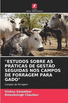 bokomslag "Estudos Sobre as Práticas de Gestão Seguidas Nos Campos de Forragem Para Gado"