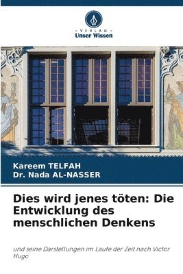 Kareem Telfah, Nada Al-Nasser, Dr. Nada AL-NASSER - Dies wird jenes töten, Häftad