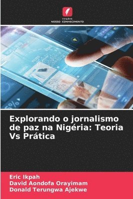 Explorando o jornalismo de paz na Nigéria