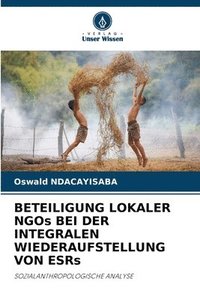 bokomslag BETEILIGUNG LOKALER NGOs BEI DER INTEGRALEN WIEDERAUFSTELLUNG VON ESRs