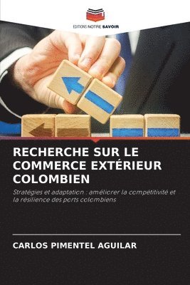 bokomslag Recherche Sur Le Commerce Extrieur Colombien