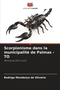 bokomslag Scorpionisme dans la municipalit de Palmas - TO