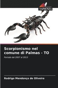 bokomslag Scorpionismo nel comune di Palmas - TO