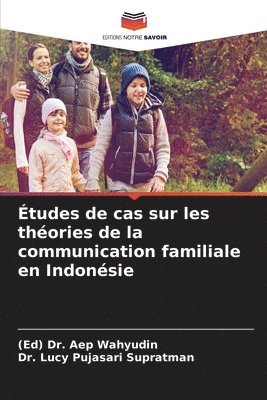 bokomslag tudes de cas sur les thories de la communication familiale en Indonsie