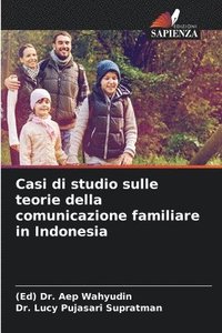 bokomslag Casi di studio sulle teorie della comunicazione familiare in Indonesia