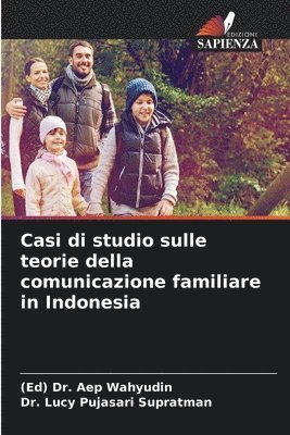 Casi di studio sulle teorie della comunicazione familiare in Indonesia 1