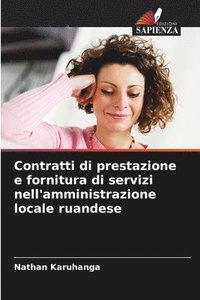 bokomslag Contratti di prestazione e fornitura di servizi nell'amministrazione locale ruandese