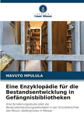 Eine Enzyklopädie für die Bestandsentwicklung in Gefängnisbibliotheken