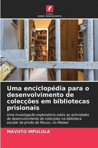 bokomslag Uma enciclopdia para o desenvolvimento de coleces em bibliotecas prisionais