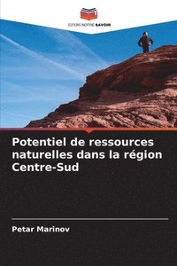 bokomslag Potentiel de ressources naturelles dans la rgion Centre-Sud