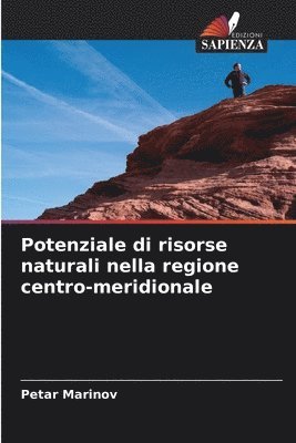 bokomslag Potenziale di risorse naturali nella regione centro-meridionale