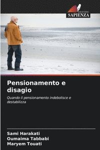 bokomslag Pensionamento e disagio