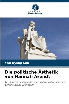 bokomslag politische Ästhetik von Hannah Arendt