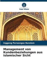 bokomslag Management von Kundenbeziehungen aus islamischer Sicht