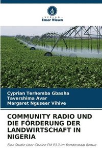 bokomslag Community Radio Und Die Frderung Der Landwirtschaft in Nigeria