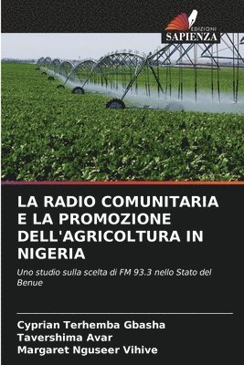 bokomslag La Radio Comunitaria E La Promozione Dell'agricoltura in Nigeria