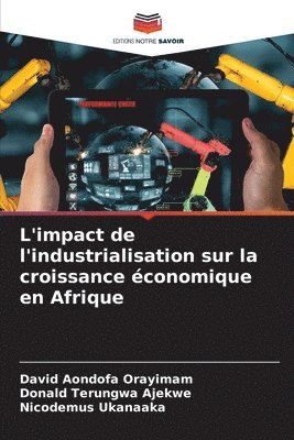 L'impact de l'industrialisation sur la croissance conomique en Afrique 1