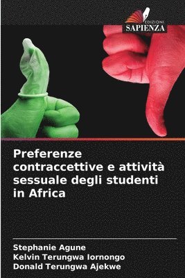 bokomslag Preferenze contraccettive e attivit sessuale degli studenti in Africa