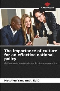 bokomslag The importance of culture for an effective national policy