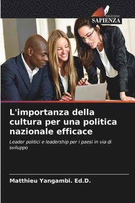 bokomslag L'importanza della cultura per una politica nazionale efficace