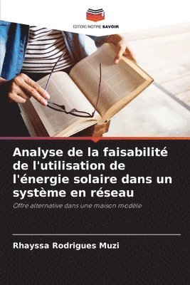 Analyse de la faisabilit de l'utilisation de l'nergie solaire dans un systme en rseau 1