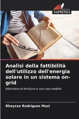 Analisi della fattibilit dell'utilizzo dell'energia solare in un sistema on-grid 1