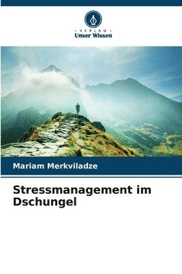 bokomslag Stressmanagement im Dschungel