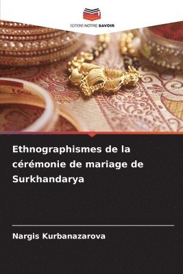 Ethnographismes de la cérémonie de mariage de Surkhandarya