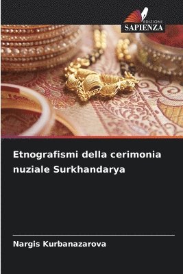 Etnografismi della cerimonia nuziale Surkhandarya