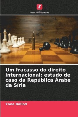 Um fracasso do direito internacional 1