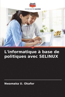 L'informatique à base de politiques avec SELINUX