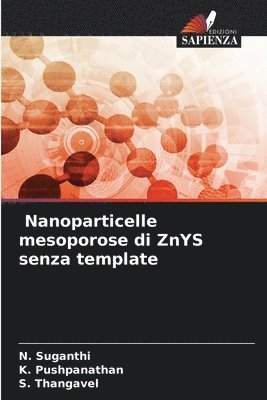 bokomslag Nanoparticelle mesoporose di ZnYS senza template