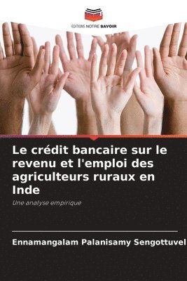 bokomslag crédit bancaire sur le revenu et l'emploi des agriculteurs ruraux en Inde