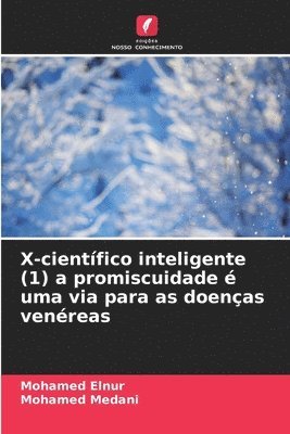 Mohamed Elnur, Mohamed Medani - X-científico inteligente (1) a promiscuidade é uma via para as doenças venéreas, Häftad