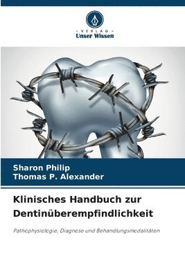 bokomslag Klinisches Handbuch zur Dentinberempfindlichkeit