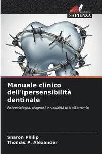 bokomslag Manuale clinico dell'ipersensibilit dentinale