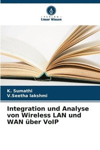 bokomslag Integration und Analyse von Wireless LAN und WAN ber VoIP