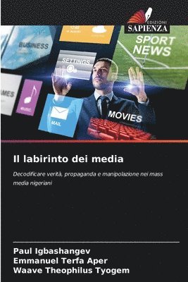 bokomslag Il labirinto dei media