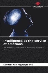 bokomslag Intelligence at the service of emotions