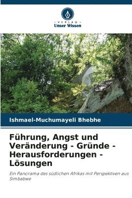 bokomslag Fhrung, Angst und Vernderung - Grnde - Herausforderungen - Lsungen