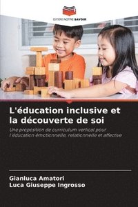 bokomslag L'ducation inclusive et la dcouverte de soi