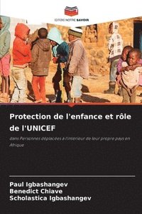 bokomslag Protection de l'enfance et rle de l'UNICEF