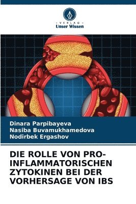 bokomslag Die Rolle Von Pro-Inflammatorischen Zytokinen Bei Der Vorhersage Von Ibs