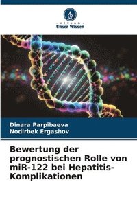 bokomslag Bewertung der prognostischen Rolle von miR-122 bei Hepatitis-Komplikationen