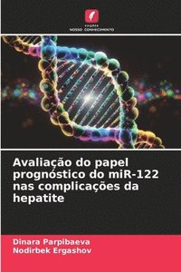 bokomslag Avaliao do papel prognstico do miR-122 nas complicaes da hepatite