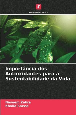 Importncia dos Antioxidantes para a Sustentabilidade da Vida 1