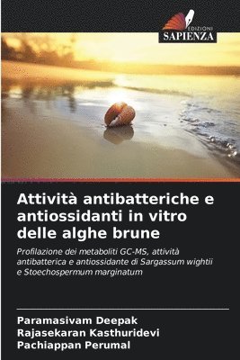 Attivit antibatteriche e antiossidanti in vitro delle alghe brune 1