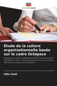 bokomslag Étude de la culture organisationnelle basée sur le cadre Octapace