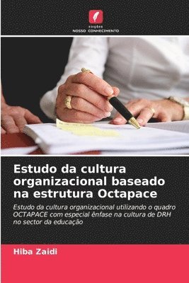 bokomslag Estudo da cultura organizacional baseado na estrutura Octapace