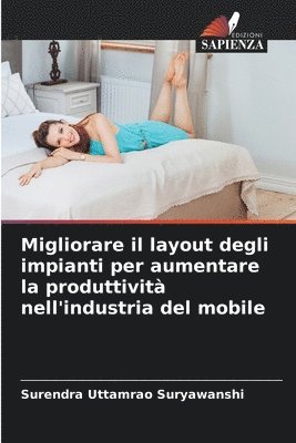 bokomslag Migliorare il layout degli impianti per aumentare la produttivit nell'industria del mobile